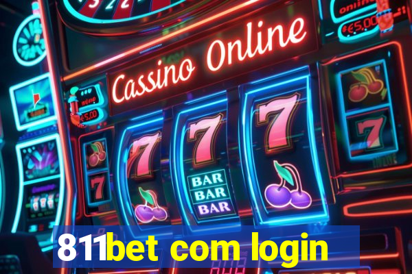 811bet com login